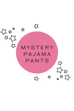 Pajama Pants: PrepO Mystery Product